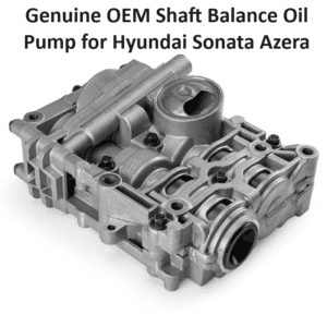 Genuine OEM Shaft Balance Oil Pump for Hyundai Sonata Azera